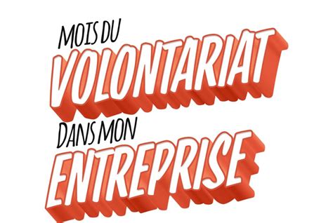 Le Volontariat En Entreprise Est Une Solution Cl En Main Dengagement