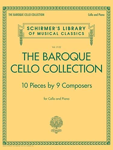 The Baroque Cello Collection Cello And Piano Schirmer S Library Of