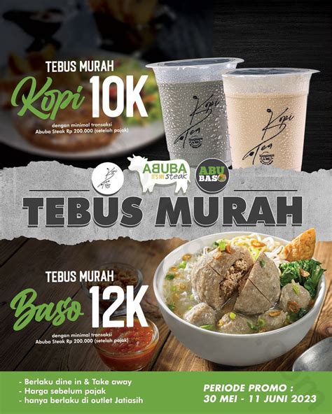 ABUBA STEAK JATIASIH Promo TEBUS MURAH Untuk Menu Kopi Dan Baso Mulai