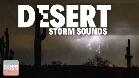 Desert Thunder And Rain Sounds For Sleeping Relaxing Thunderstorm