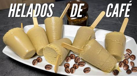 Aprende A Preparar Los Mejores Helados Cremosos De Caf Al Estilo De