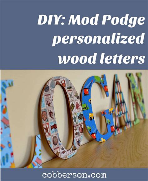 Diy Mod Podge Personalized Wood Letters Cobberson Co