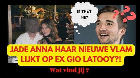 Shocking Nieuwe Vriend Jade Anna Lijkt Op Ex Gio Latooy Youtube