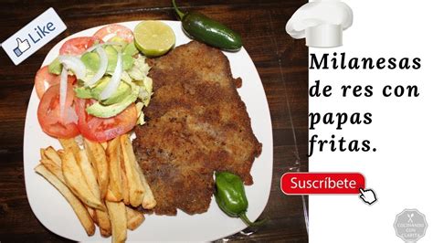 Milanesas De Res Con Papas Fritas Como Preparar Unas Ricas Milanesas