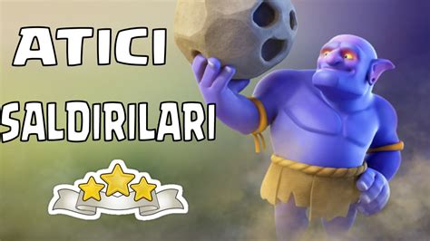 Atici Le Klan Sava Lari Clash Of Clans Youtube