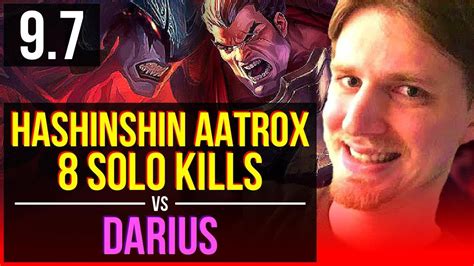 Hashinshin Aatrox Vs Darius Top 8 Solo Kills 2 Early Solo Kills