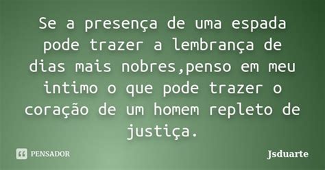 Se a presença de uma espada pode trazer Jsduarte Pensador