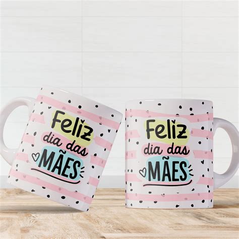 Caneca Feliz Dia Das M Es Lembrancinha Presente No Elo At