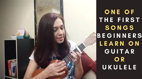 One Of The First Songs Beginners Learn On Guitar Or Ukulele Short