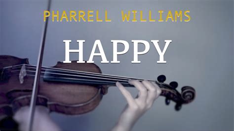 Pharrell Williams Happy For Violin And Piano COVER YouTube