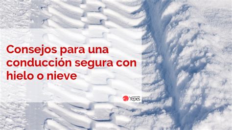 Consejos para una conducción segura con hielo o nieve Blog Taller