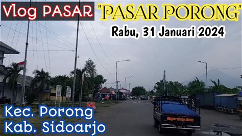 Vlog Pasar Porong Youtube