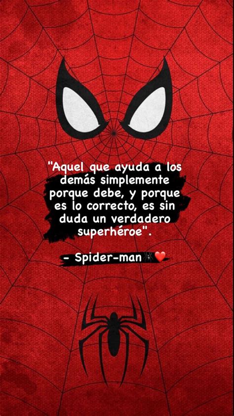 Pin De Lizbeth Pereda En Spiderman ️ Frases De Spiderman Frases