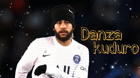 Neymar Jr Danza Kuduro Remix Skills And Goals 2022 Msnjrfootballhd