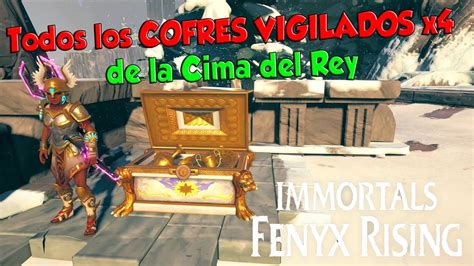 Todos Los COFRES VIGILADOS 4 4 De La Cima Del Rey En IMMORTALS FENYX