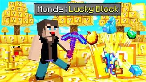 Début d une SURVIE dans un MONDE en LUCKY BLOCK YouTube