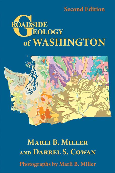 Roadside Geology Of Washington Miller Marli B Cowan Darrel S