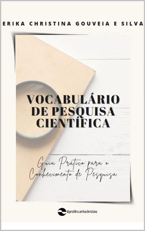 Amazon Br Ebooks Kindle Vocabul Rio Da Pesquisa Cient Fica Guia