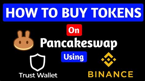 How To Buy Tokens On Pancakeswap Using Trust Wallet How To Buy Tokens