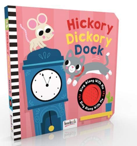 Hickory Dickory Dock Sing Along With Me Sound 9781787723436 Iberlibro