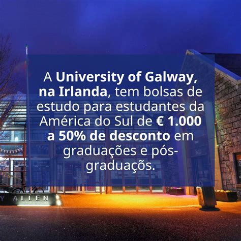 Bolsas De Estudo Da University Of Galway Na Irlanda Brasil Escola