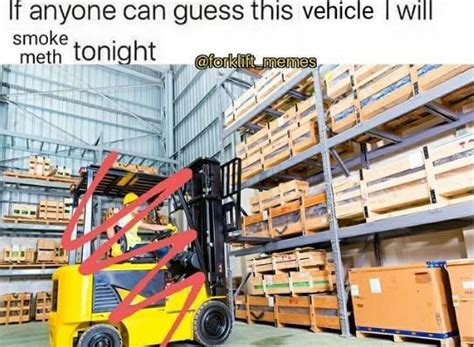 Facebook Forklift Memes Wastribal