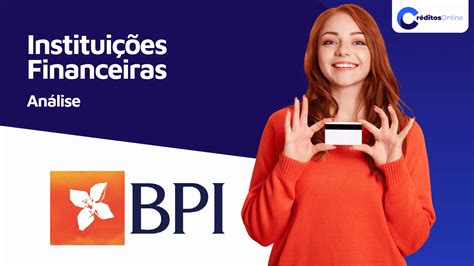 Avaliação ao Crédito BPI Soluções de Financiamento à Medida