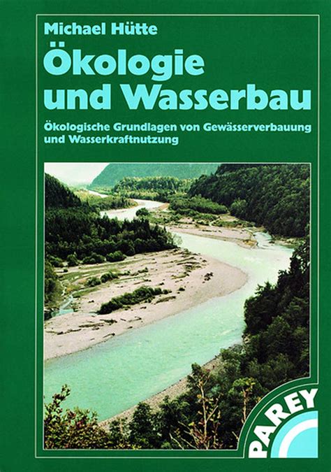 Amazon Oekologie Und Wasserbau Oekologische Grundlagen Von