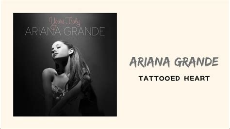 Ariana Grande Tattooed Heart Lyrics Youtube