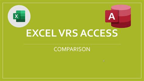 Microsoft Excel And Ms Access Comparisons Youtube