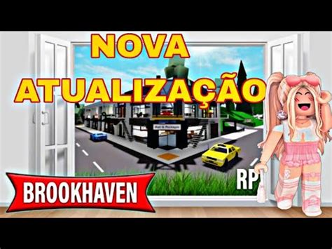 Nova Atualiza O Do Brookhaven Rp Roblox Youtube