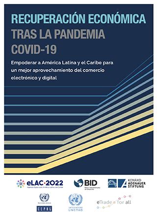 Recuperaci N Econ Mica Tras La Pandemia Covid Empoderar A Am Rica