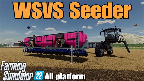 Wsvs Seeder Fs Mod For All Platforms Youtube