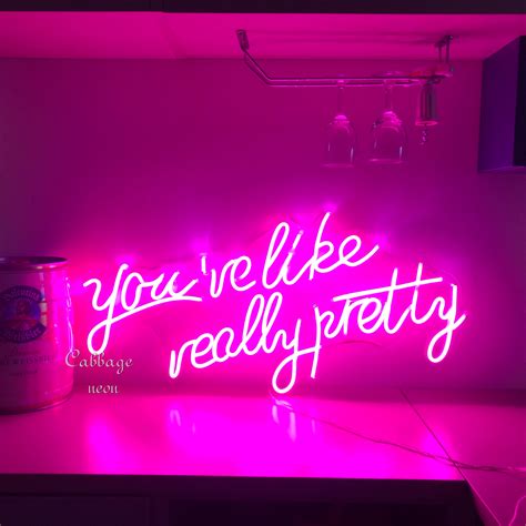 You Re Like Really Pretty Neon Signs Pink Neon Light Etsy