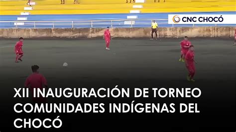 Inauguración del XII campeonato de fútbol regional de los pueblos