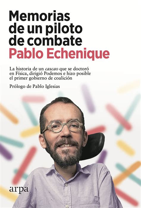 Pablo Echenique On Twitter Mi Libro Memorias De Un Piloto De Combate