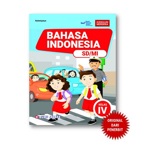 Jual Bahasa Indonesia Kelas Iv Sd Mi Kurikulum Merdeka Bumi Aksara Shopee Indonesia