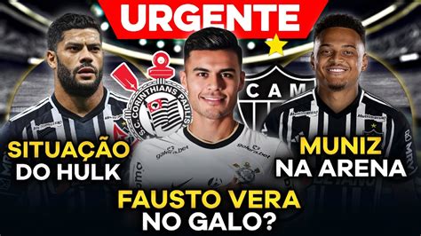 Urgente Fausto Vera No Galo Veja A Situa O Do Hulk Muniz Na Arena