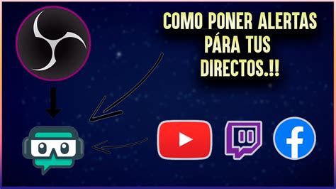 Como Poner Alertas En OBS Para Facebook TwitchYoutube YouTube