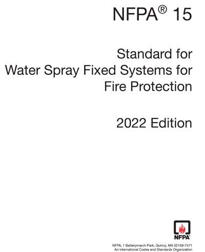 NFPA 15 2022 Standard For Water Spray Fixed Systems For Fire Protection