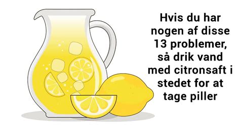 Et Glas Vand Med Citronsaft Vil Hj Lpe Dig Med At Behandle Disse