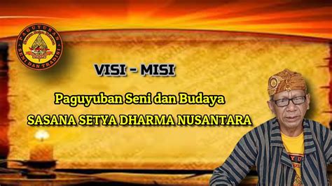 Visi Dan Misi Paguyuban Setya Dharma Nusantara Youtube