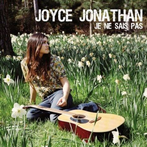 Joyce Jonathan Je Ne Sais Pas Lyrics Genius Lyrics