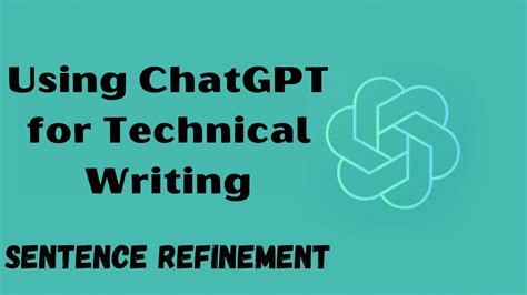 Using Chatgpt For Technical Writing Youtube