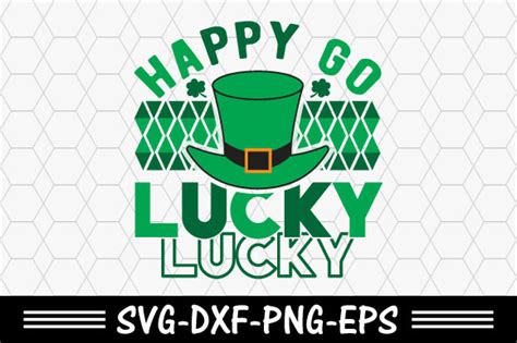 St Patricks Svg Happy Go Lucky Svg Graphic By Svg T Shirt Design