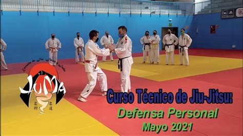 14 Curso Técnico de Jiu Jitsu Defensa Personal Mayo 2021 YouTube