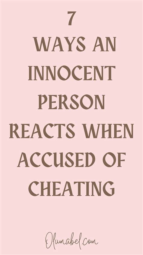 How Does An Innocent Person React When Accused Of Cheating Ways In