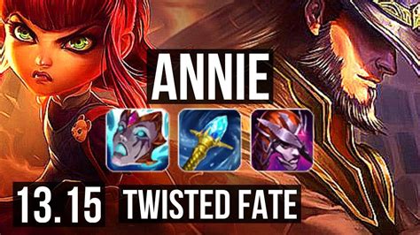 Annie Vs Twisted Fate Mid Rank Annie M Mastery