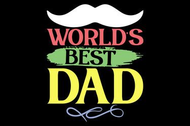 Worlds Best Dad Vector Images Over