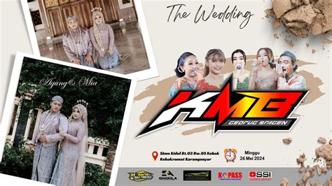 Livekmb Gedruk Sragen Wedding Agung Mia New Shakila Sound Mr